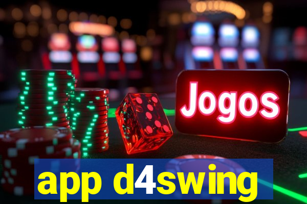 app d4swing